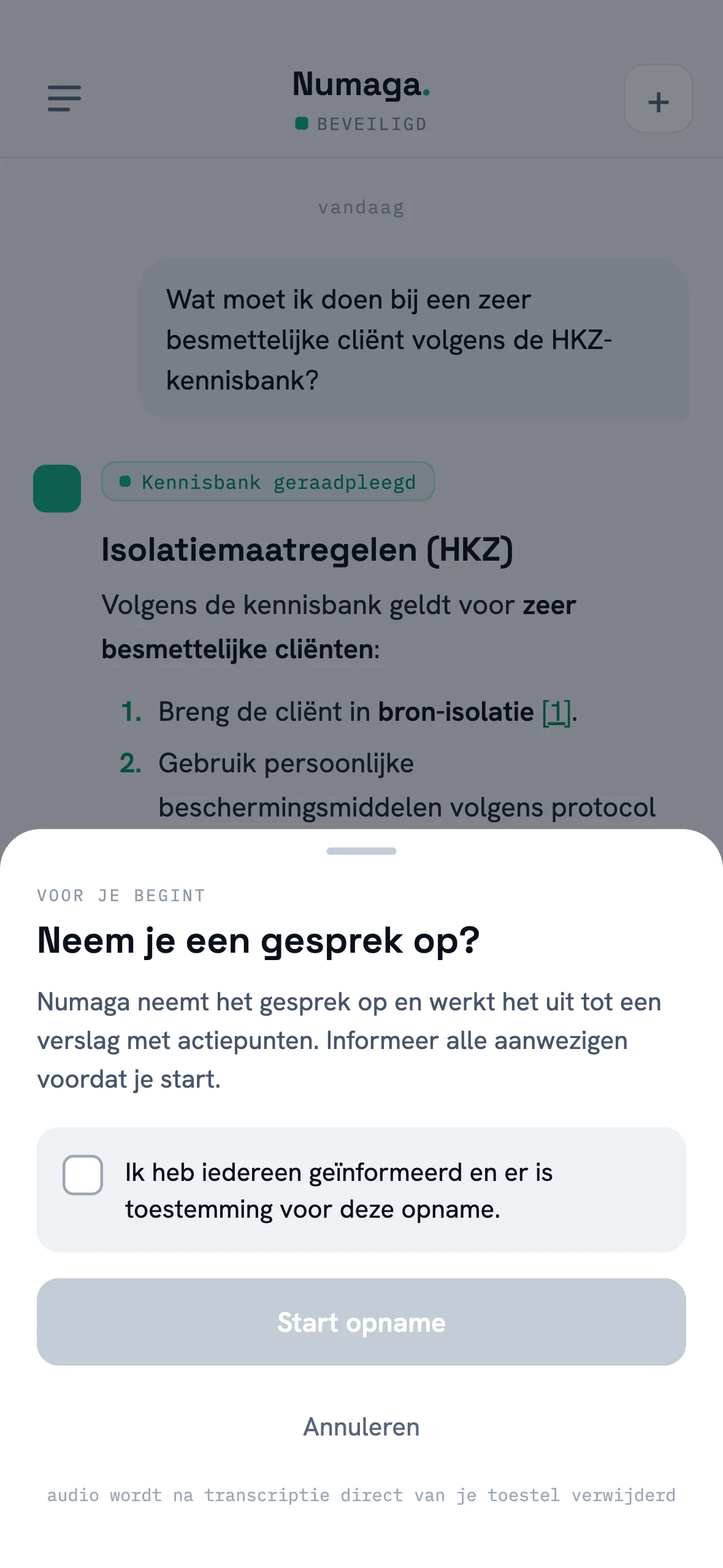 De Numaga-app vraagt vóór het opnemen te bevestigen dat alle aanwezigen zijn geïnformeerd en er toestemming is